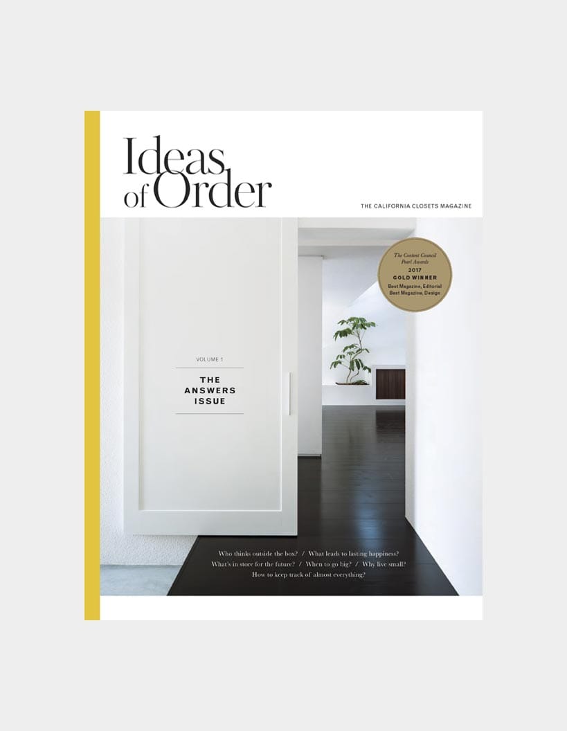 The California Closets Magazine, Issue One, Ideas of Order